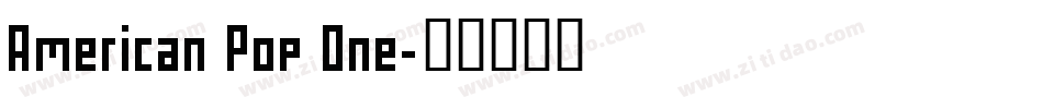 American Pop One字体转换